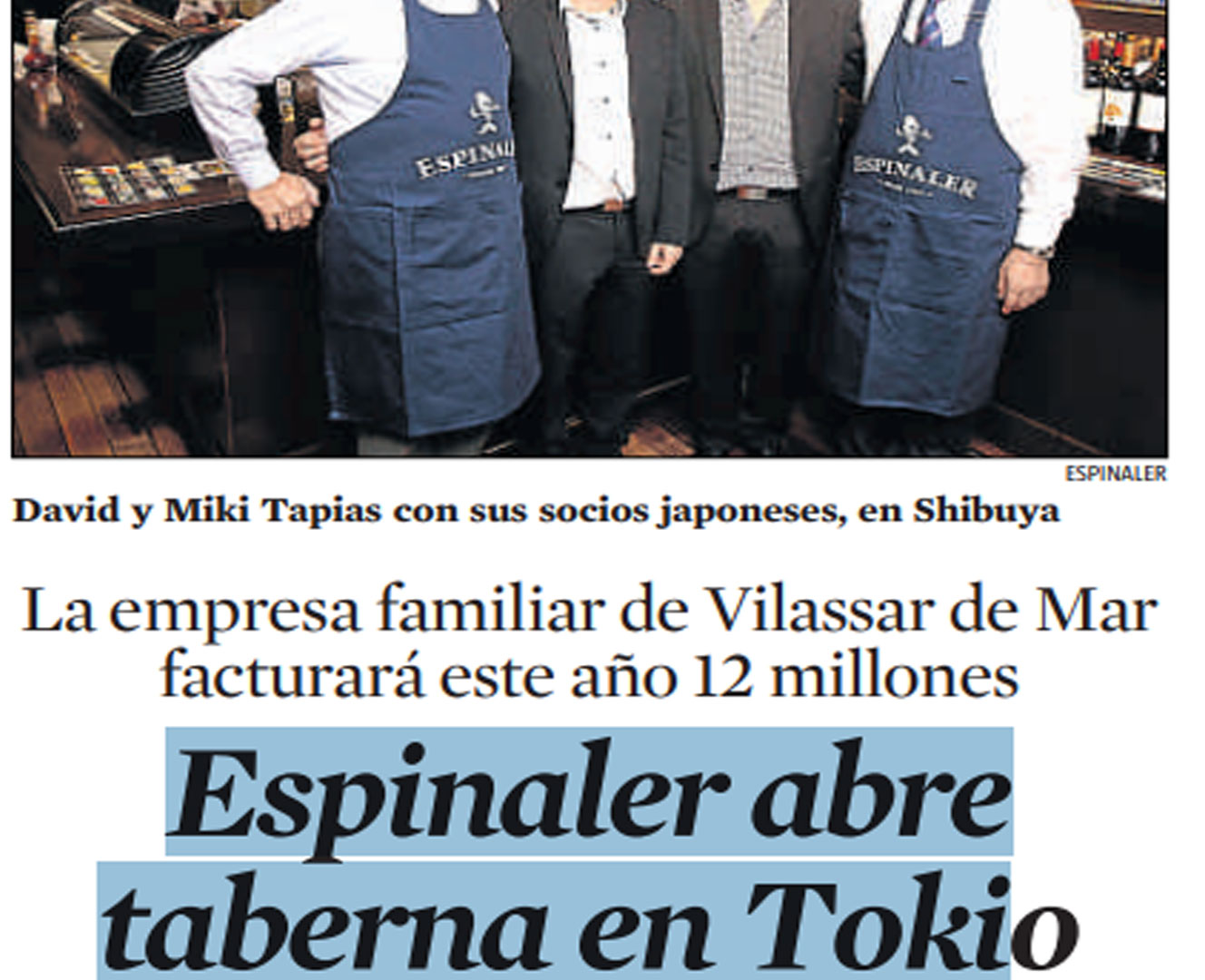 Espinaler abre en Tokio