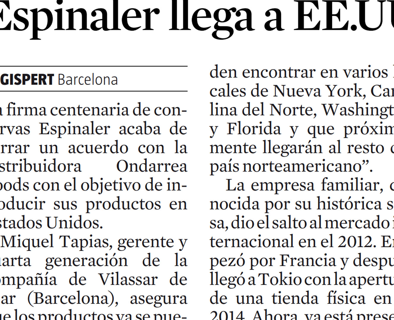 Espinaler llega a Estados Unidos